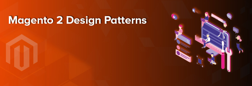 Magento 2 Design Patterns